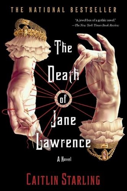 The Death of Jane Lawrence, Caitlin Starling - Paperback - 9781250769589