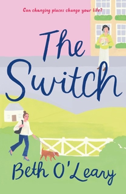 The Switch, Beth O'Leary - Paperback - 9781250769862