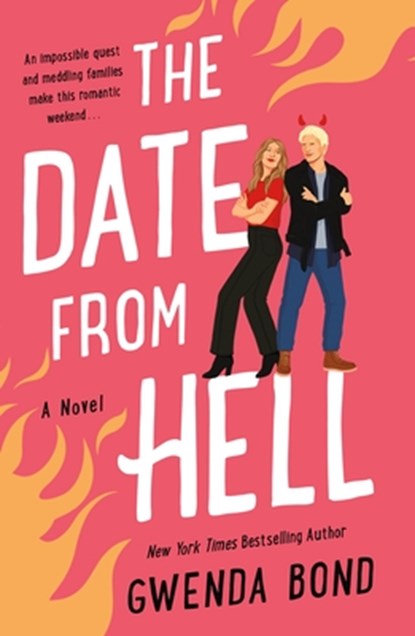 The Date from Hell, Gwenda Bond - Paperback - 9781250771766