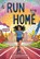 Run Home, Alyssa Bermudez - Paperback - 9781250774316