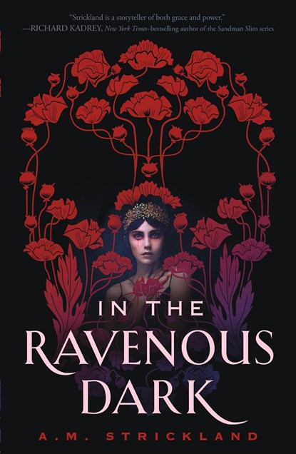 In the Ravenous Dark, A M Strickland - Gebonden - 9781250776600