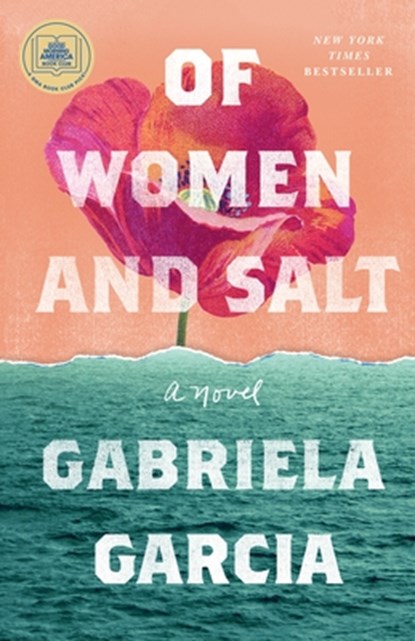 Of Women and Salt, Gabriela Garcia - Gebonden - 9781250776686