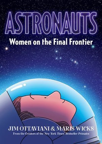 Astronauts, Jim Ottaviani - Ebook - 9781250777782