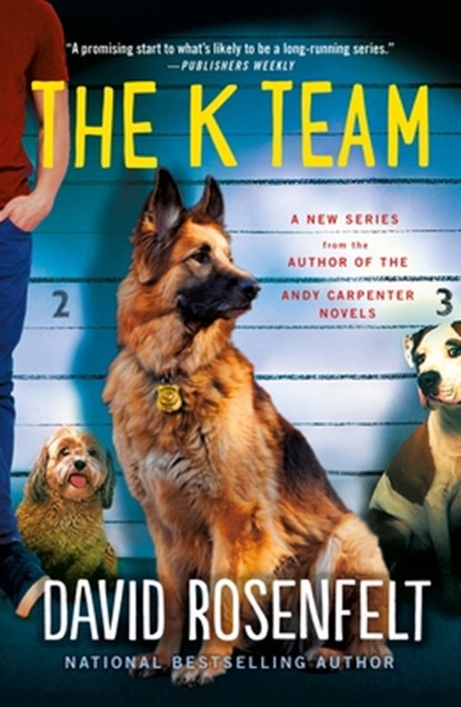 The K Team, David Rosenfelt - Paperback - 9781250779656