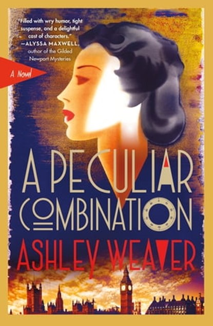 A Peculiar Combination, Ashley Weaver - Ebook - 9781250780492