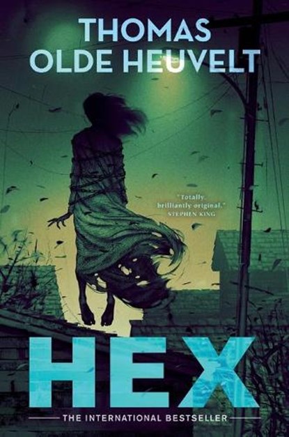 HEX, Thomas Olde Heuvelt - Paperback - 9781250780935