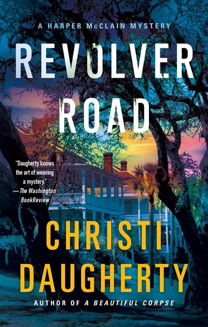 Revolver Road, Christi Daugherty - Paperback - 9781250781406