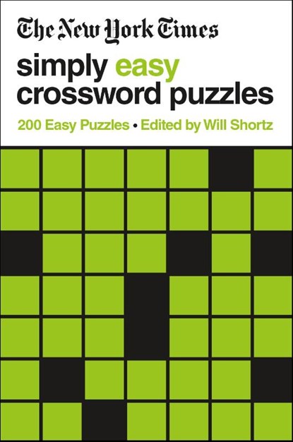 The New York Times Simply Easy Crossword Puzzles, Will Shortz - Paperback - 9781250781741