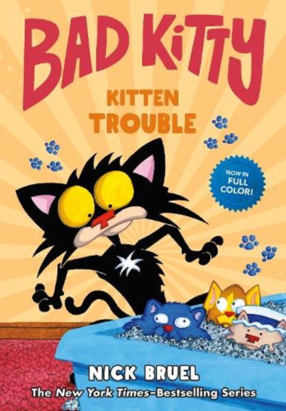 Bad Kitty: Kitten Trouble, Nick Bruel - Gebonden - 9781250782441