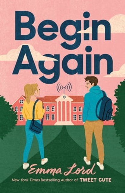 Begin Again, Emma Lord - Ebook - 9781250783370