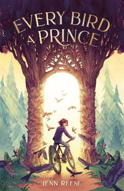 Every Bird a Prince, Jenn Reese - Gebonden - 9781250783448