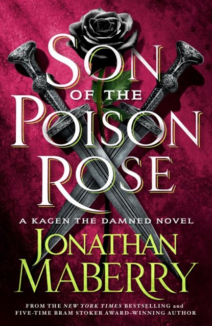 Son of the Poison Rose, Jonathan Maberry - Paperback - 9781250783998
