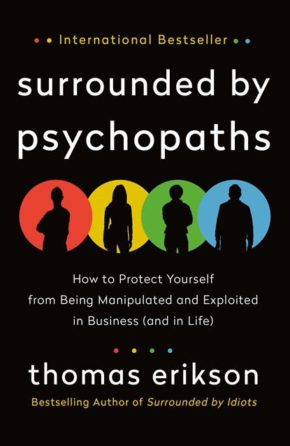 Surrounded by Psychopaths, Thomas Erikson - Paperback - 9781250786036