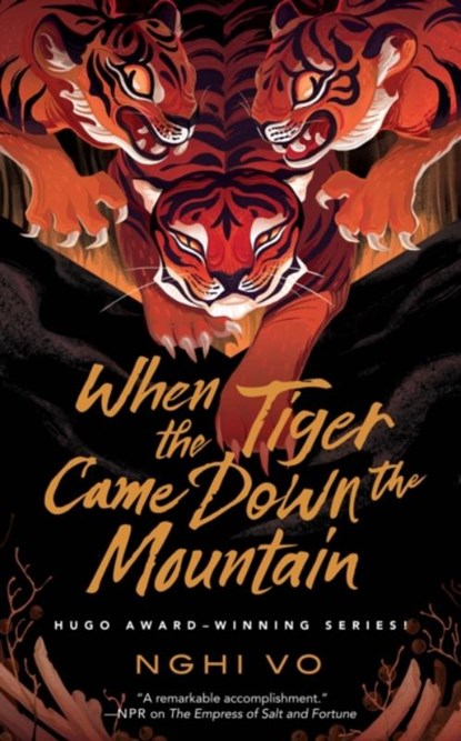 When the Tiger Came Down the Mountain, Nghi Vo - Paperback - 9781250786135
