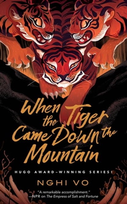 When the Tiger Came Down the Mountain, Nghi Vo - Ebook - 9781250786166