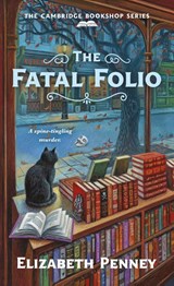 The Fatal Folio - Elizabeth Penney - 9781250787743