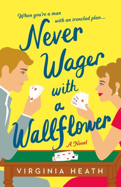 Never Wager With a Wallflower, Virginia Heath - Paperback - 9781250787804