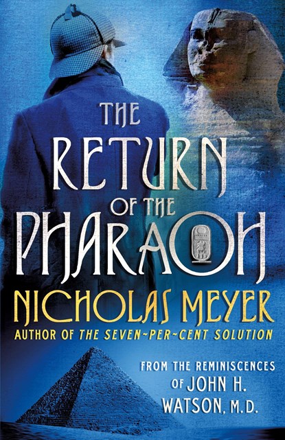 The Return of the Pharaoh, Nicholas Meyer - Gebonden - 9781250788207