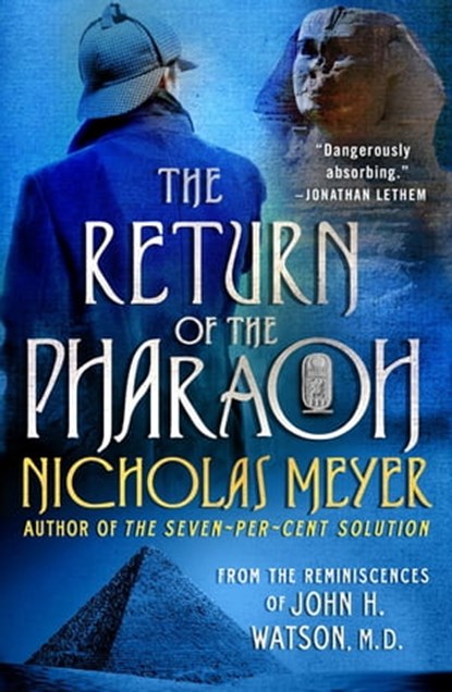 The Return of the Pharaoh, Nicholas Meyer - Ebook - 9781250788214
