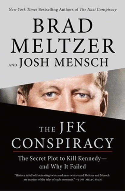 JFK Conspiracy, Brad Meltzer ; Josh Mensch - Gebonden - 9781250790576