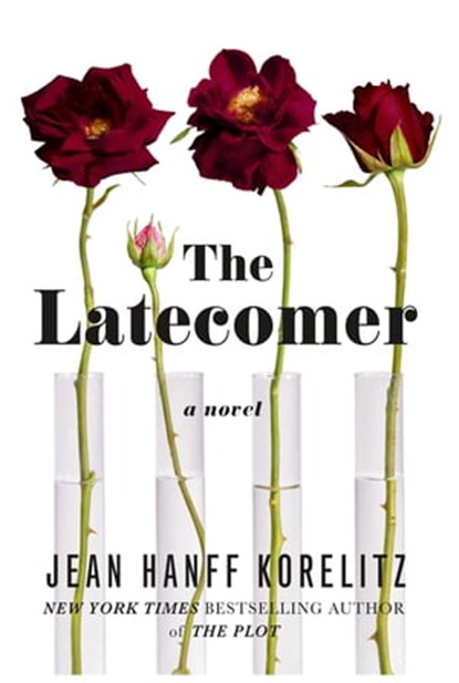 The Latecomer, Jean Hanff Korelitz - Ebook - 9781250790774