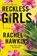 Reckless Girls, Rachel Hawkins - Paperback - 9781250791573