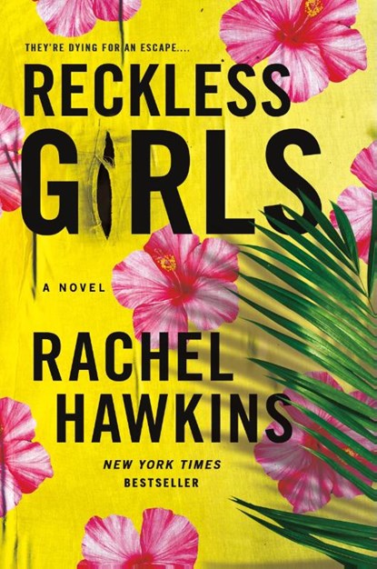 Reckless Girls, Rachel Hawkins - Paperback - 9781250791573