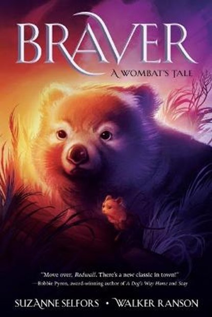Braver, Suzanne Selfors ; Walker Ranson - Paperback - 9781250791917
