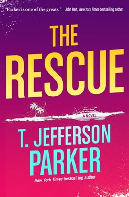 The Rescue, T. Jefferson Parker - Ebook - 9781250793584