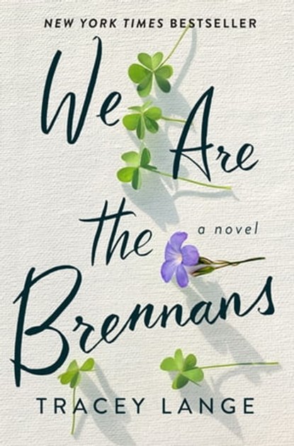 We Are the Brennans, Tracey Lange - Ebook - 9781250796202