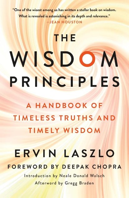 The Wisdom Principles, Ervin Laszlo - Paperback - 9781250797216