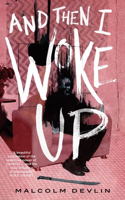 And Then I Woke Up, Malcolm Devlin - Paperback - 9781250798077