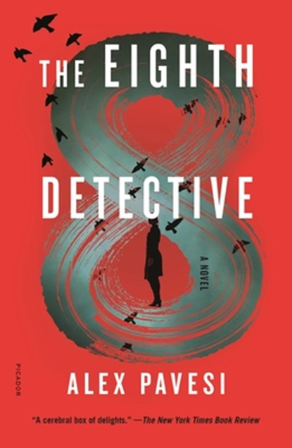 The Eighth Detective, Alex Pavesi - Paperback - 9781250798473