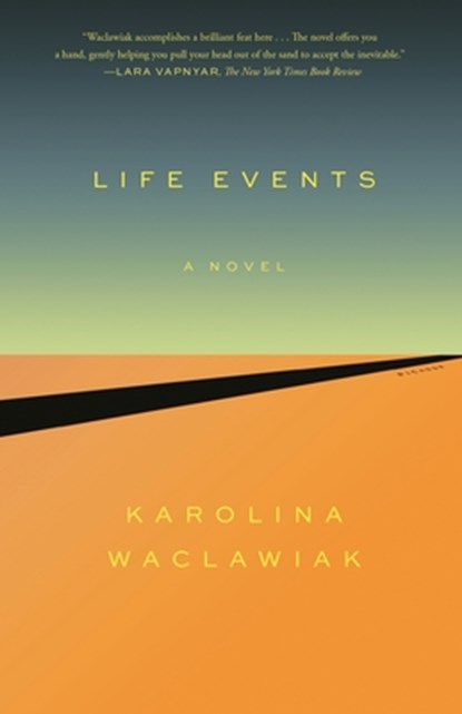 Life Events, Karolina Waclawiak - Paperback - 9781250798565