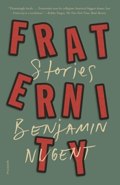Fraternity, Benjamin Nugent - Paperback - 9781250798602