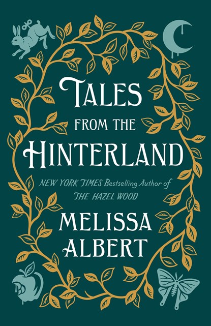 Tales from the Hinterland, Melissa Albert - Paperback - 9781250798961