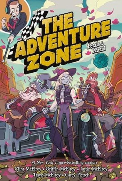 The Adventure Zone: Petals to the Metal, Clint McElroy ; Griffin McElroy ; Travis McElroy ; Justin McElroy ; Carey Pietsch - Ebook - 9781250799302