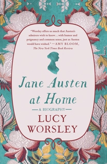 Jane Austen at Home, Lucy Worsley - Paperback - 9781250799968