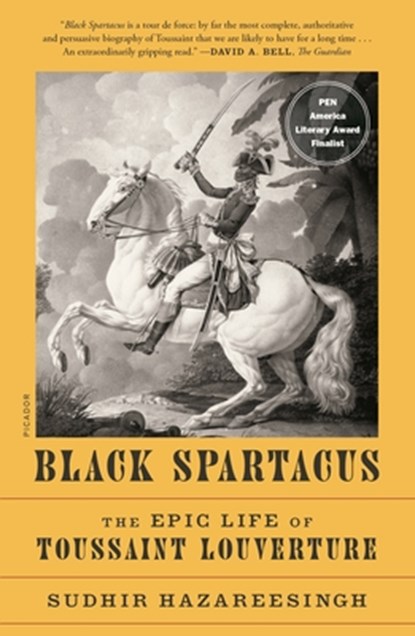 Black Spartacus, Sudhir Hazareesingh - Paperback - 9781250800053