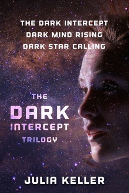 The Dark Intercept Trilogy, Julia Keller - Ebook - 9781250800947