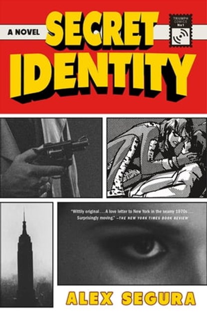 Secret Identity, Alex Segura - Ebook - 9781250801753