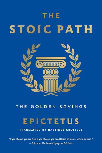 The Stoic Path, Epictetus - Paperback - 9781250803788