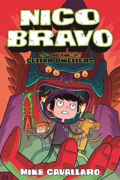 Nico Bravo and the Cellar Dwellers, Mike Cavallaro - Ebook - 9781250803924