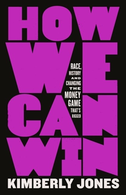 How We Can Win, Kimberly Jones - Gebonden - 9781250805126