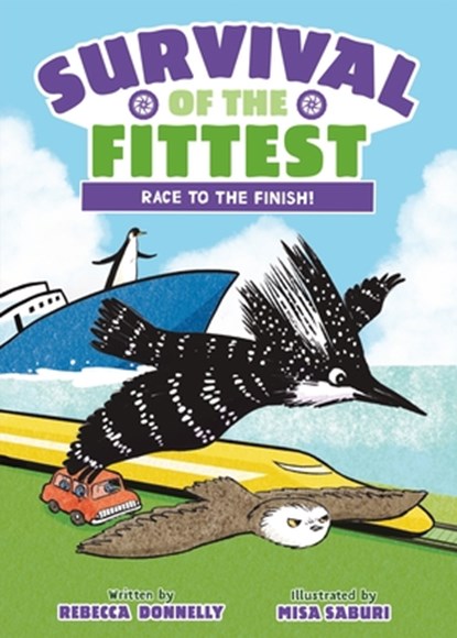 Survival of the Fittest: Race to the Finish!, Rebecca Donnelly - Gebonden - 9781250805348
