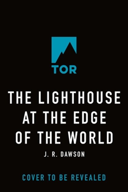 The Lighthouse at the Edge of the World, J. R. Dawson - Gebonden - 9781250805584