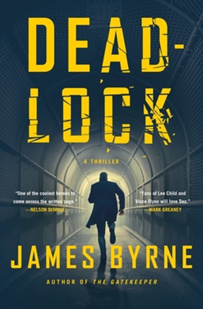 Deadlock, James Byrne - Gebonden - 9781250805782