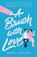 A Brush with Love, Mazey Eddings - Paperback - 9781250805980