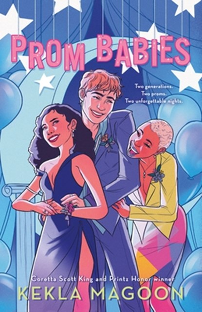 Prom Babies, Kekla Magoon - Gebonden - 9781250806253