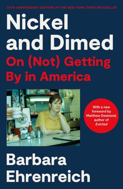 Nickel and Dimed, Barbara Ehrenreich - Paperback - 9781250808318